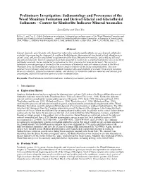 Sedimentology and Provenance of the Wood Mountain Formation and Derived Glacial and Glaciofluvial Sediments – Context for Kimberlite Indicator Mineral Anomalies