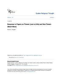 Response to Papers on Theism (Just a Little) and Non-Theism (Much More)