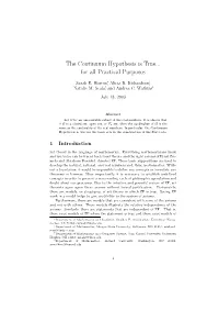 The Continuum Hypothesis Is True... for All Practical Purposes