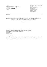 Additions Or Omissions in the Books of Samuel: the Significant Pluses and Minuses in the Massoretic, LXX and Qumran Texts