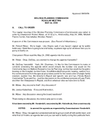 Approved 08/09/06 MOLOKAI PLANNING COMMISSION REGULAR MEETING MAY 24, 2006 A. CALL to ORDER the Regular Meeting of the Molokai P