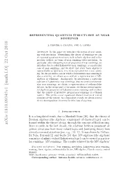 Representing Quantum Structures As Near Semirings 3