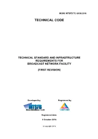 Technical Standard and Infrastructure Requirements for Broadcast Network Facility