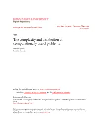 The Complexity and Distribution of Computationally Useful Problems David W
