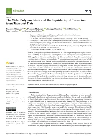 The Water Polymorphism and the Liquid–Liquid Transition from Transport Data