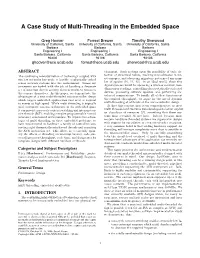 A Case Study of Multi-Threading in the Embedded Space