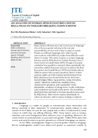 An Analysis of Woman Speech Features Used by Bella Swan in Twilight Breaking Dawn Ii Movie