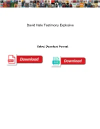 David Hale Testimony Explosive
