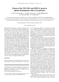 Fusion of the TBL1XR1 and HMGA1 Genes in Splenic Hemangioma with T(3;6)(Q26;P21)