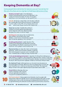 Keeping Dementia at Bay? Some People Have Dementia for Reasons You Can’T Avoid, but for the Rest of Us Here Are Ten Top Tips to Help Keep Dementia at Bay
