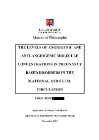 The Levels of Angiogenic and Anti-Angiogenic Molecule Concentrations in Pregnancy Based Disorders in the Maternal and Fetal Circ