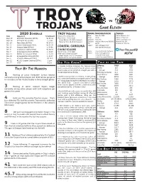 TROY Vs TROJANS Game Eleven 2020 Schedule TROY TROJANS Game Information Series Date Opponent Time/Result Record: 5-5, 3-3 Sun Belt Date: Dec