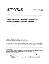Hardware and Software Considerations for Improving the Throughput of Scientific Computation Computers
