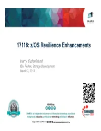 Z/OS Resilience Enhancements