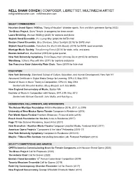 COMPOSER, LIBRETTIST, MULTIMEDIA ARTIST Nell@Nellshawcohen.Com · Nellshawcohen.Com