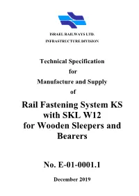 Rail Fastening System KS with SKL W12 for Wooden Sleepers and Bearers