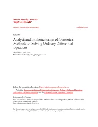 Analysis and Implementation of Numerical Methods for Solving Ordinary Differential Equations Muhammad Sohel Rana Western Kentucky University, Sohel P1230@Yahoo.Com