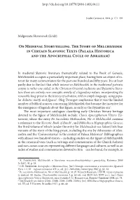 On Medieval Storytelling. the Story of Melchizedek in Certain Slavonic Texts (Palaea Historica and the Apocryphal Cycle of Abraham)