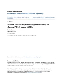 Structure, Function, and Pharmacology of Acid-Sensing Ion Channels (Asics): Focus on Asic1a