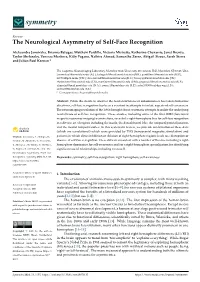 The Neurological Asymmetry of Self-Face Recognition