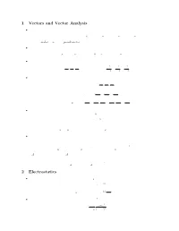 1 Vectors and Vector Analysis 2 Electrostatics