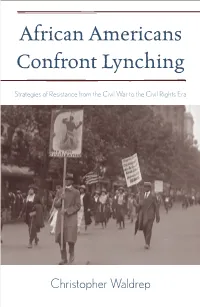 African Americans Confront Lynching: Strategies of Resistance from The