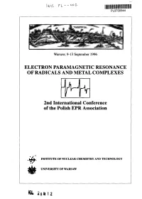 Electron Paramagnetic Resonance of Radicals and Metal Complexes. 2. International Conference of the Polish EPR Association. Wars