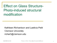 Glass Structure- Photo-Induced Structural Modification