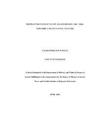 Protracted Conflict in Mt. Elgon Region (1963 - 2008)