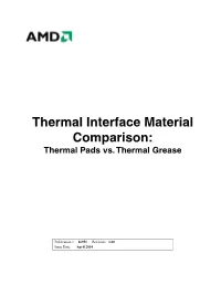 Thermal Interface Material Comparison: Thermal Pads Vs
