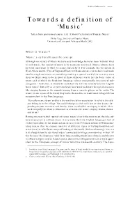 Towards a Definition of 'Music'