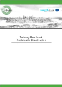 Training Handbook: Sustainable Construction Imprint Title: Training Handbook: Sustainable Construction