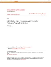 Distributed Data Streaming Algorithms for Network Anomaly Detection Wenji Chen Iowa State University