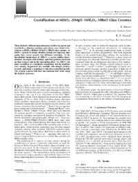 Journal Crystallization of 60Sio2–20Mgo–10Al2o3–10Bao Glass Ceramics
