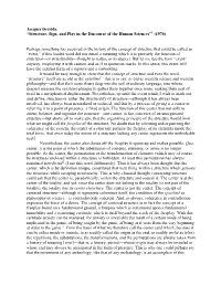Structure, Sign, and Play in the Discourse of the Human Sciences”1 (1970)