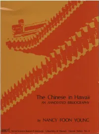 The Chinese in Hawaii: an Annotated Bibliography