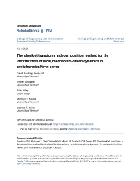 The Shocklet Transform: a Decomposition Method for the Identification of Local, Mechanism-Driven Dynamics in Sociotechnical Time Series
