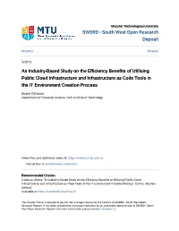 An Industry-Based Study on the Efficiency Benefits of Utilising Public Cloud Infrastructure and Infrastructure As Code Tools in the IT Environment Creation Process