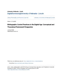 Bibliographic Control Practices in the Digital Age: Conceptual and Theoretical Framework Perspective