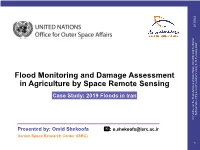 Flood Monitoring and Damage Assessment in Agriculture by Space