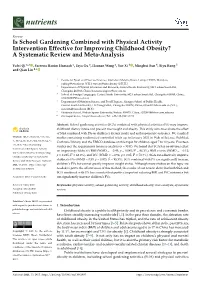 Is School Gardening Combined with Physical Activity Intervention Effective for Improving Childhood Obesity? a Systematic Review and Meta-Analysis