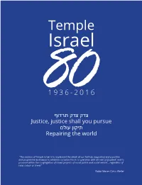Temple Israel Hillbrow One of the Most Challenging Synagogues to Keep Functioning in the Way That Most of Us Envisage the Purpose of Our Local Shuls