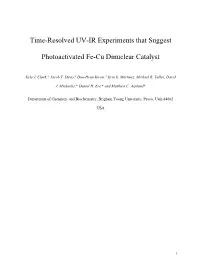 Time-Resolved UV-IR Experiments That Suggest Photoactivated Fe-Cu