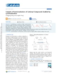 Catalytic Β-Functionalization of Carbonyl Compounds Enabled by Α