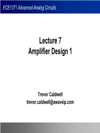 Lecture 7 Amplifier Design 1
