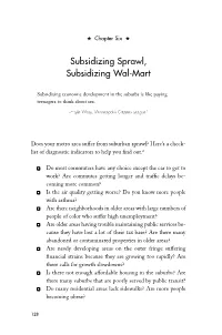 Chapter Six: Subsidizing Sprawl, Subsidizing Wal-Mart
