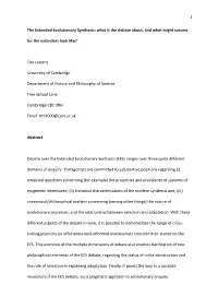 1 the Extended Evolutionary Synthesis: What Is the Debate About