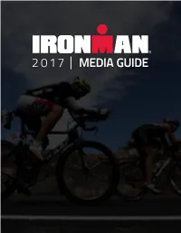 2017 IRONMAN Media Guide