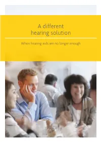 A Different Hearing Solution