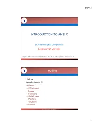 INTRODUCTION to ANSI C Outline